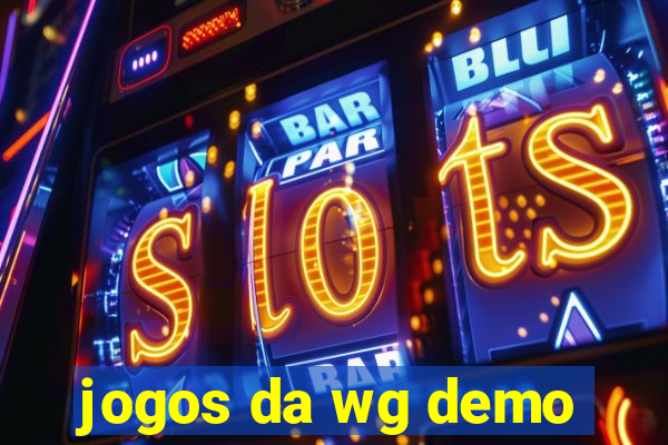 jogos da wg demo